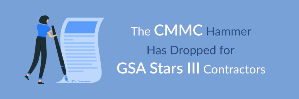 The CMMC Hammer Has Dropped for GSA Stars III Contractors-banner