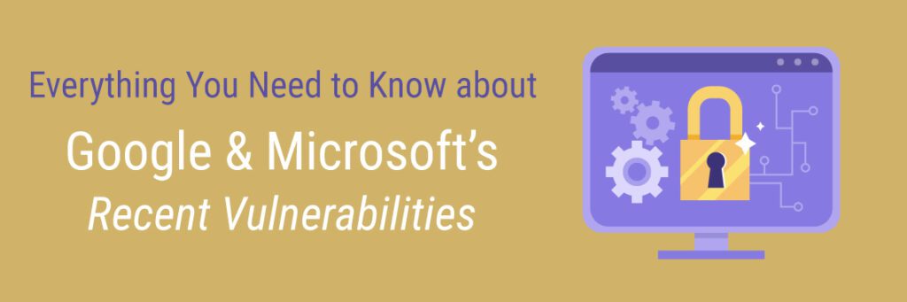 Everything You Need to Know about Google & Microsoft