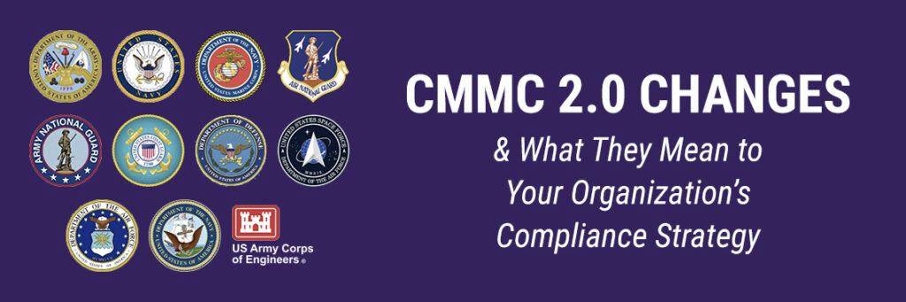 CMMC 2.0 Changes for Compliance Strategy