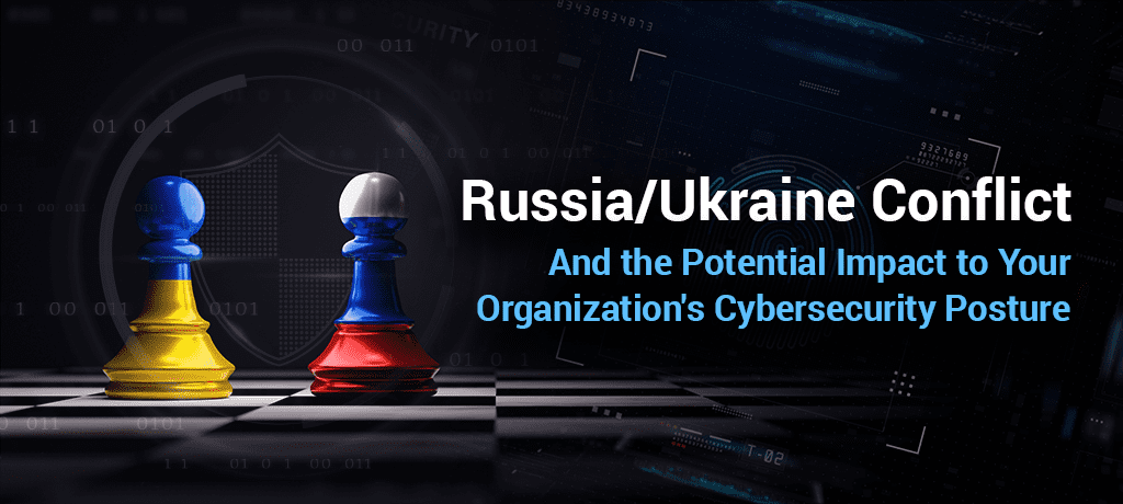 Russia - Ukraine Conflict regarding cybersecurity