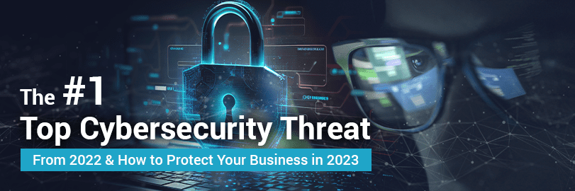 the-1-top-cybersecurity-threat