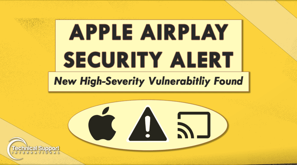 Header Design 2.00 Apple AirPlay Security Alert: New High-Severity Vulnerability Found